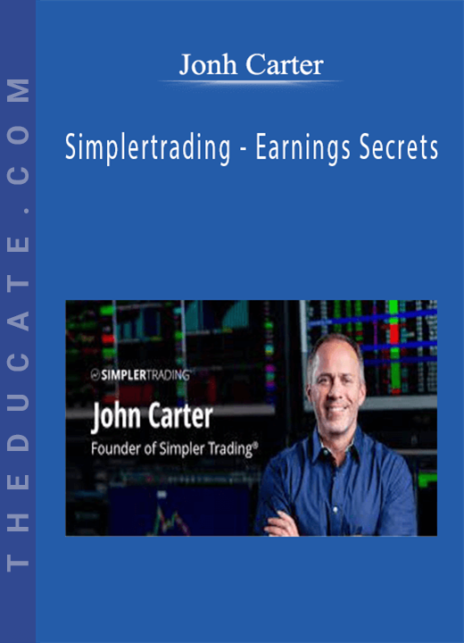 Jonh Carter - Simplertrading - Earnings Secrets