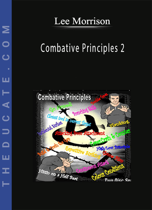 Lee Morrison - Combative Principles 2