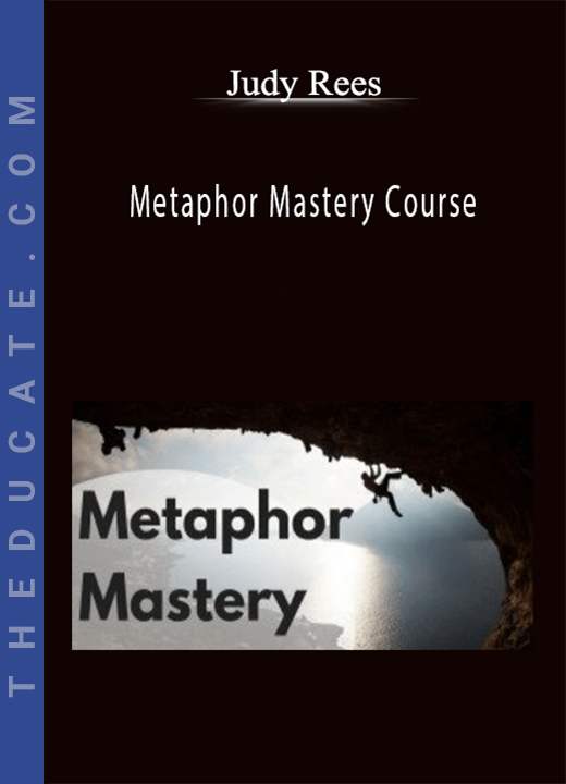 Judy Rees - Metaphor Mastery Course