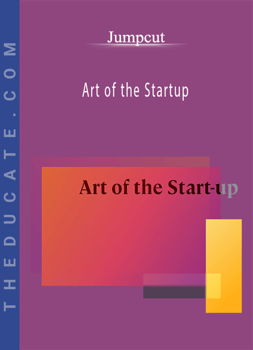 Jumpcut - Art of the Startup