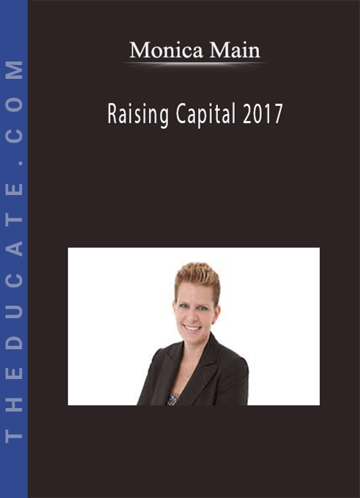 Monica Main - Raising Capital 2017