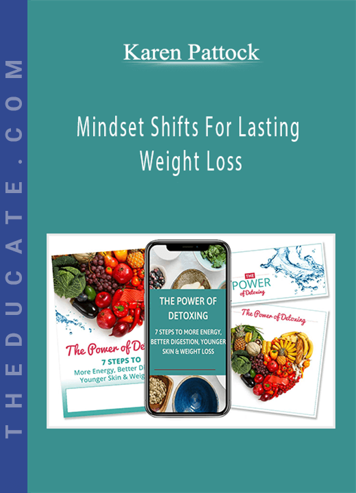 Karen Pattock - Mindset Shifts For Lasting Weight Loss
