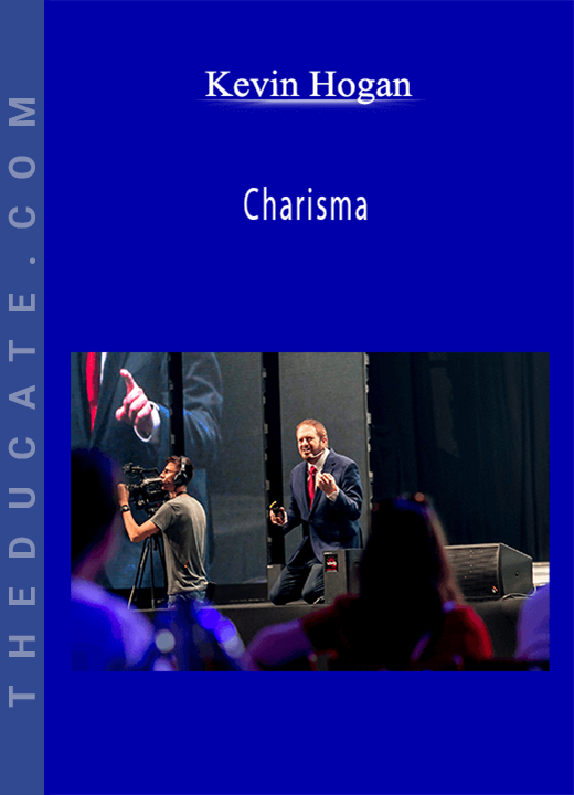 Kevin Hogan - Charisma