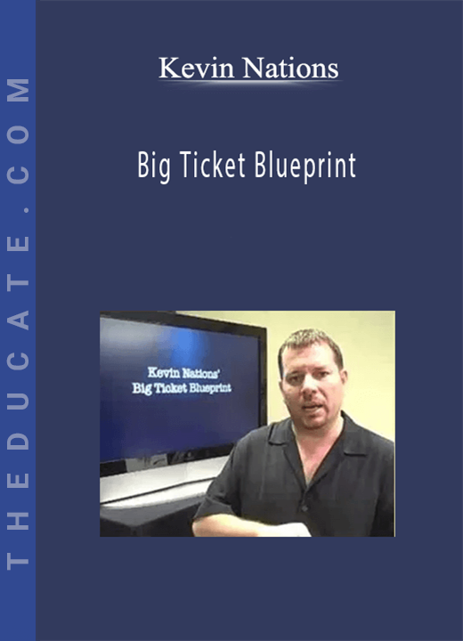 Kevin Nations - Big Ticket Blueprint