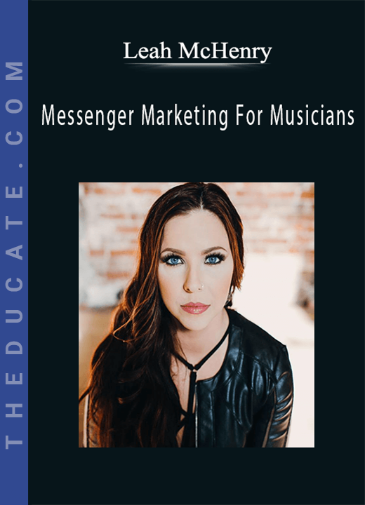 Leah McHenry - Messenger Marketing For Musicians