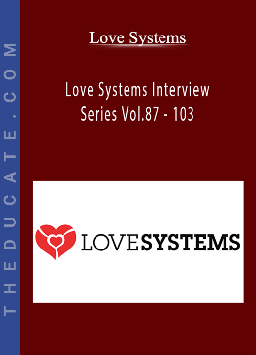 Love Systems Interview Series Vol.87 - 103