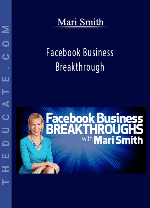 Mari Smith - Facebook Business Breakthrough