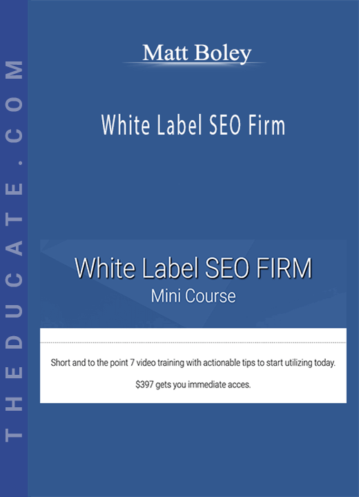 Matt Boley - White Label SEO Firm