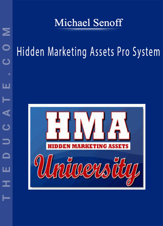 Michael Senoff - Hidden Marketing Assets Pro System
