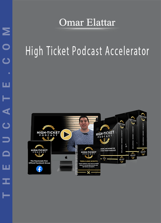 Omar Elattar - High Ticket Podcast Accelerator