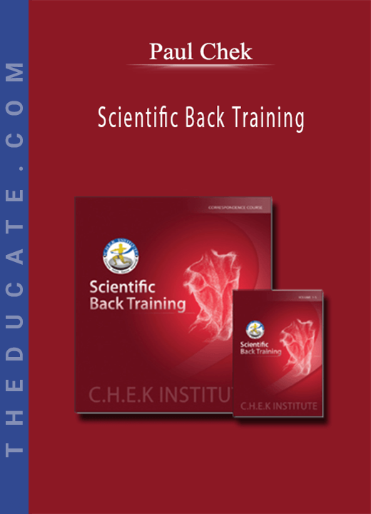Paul Chek - Scientific Back Training
