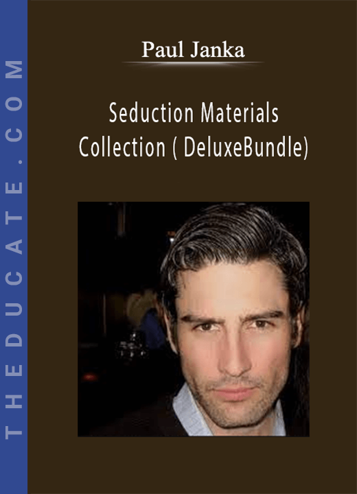 Paul Janka - Seduction Materials Collection ( DeluxeBundle)