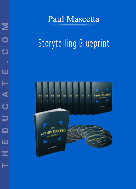 Paul Mascetta - Storytelling Blueprint