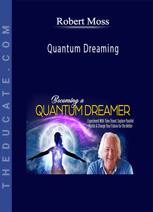 Quantum Dreaming - Robert Moss