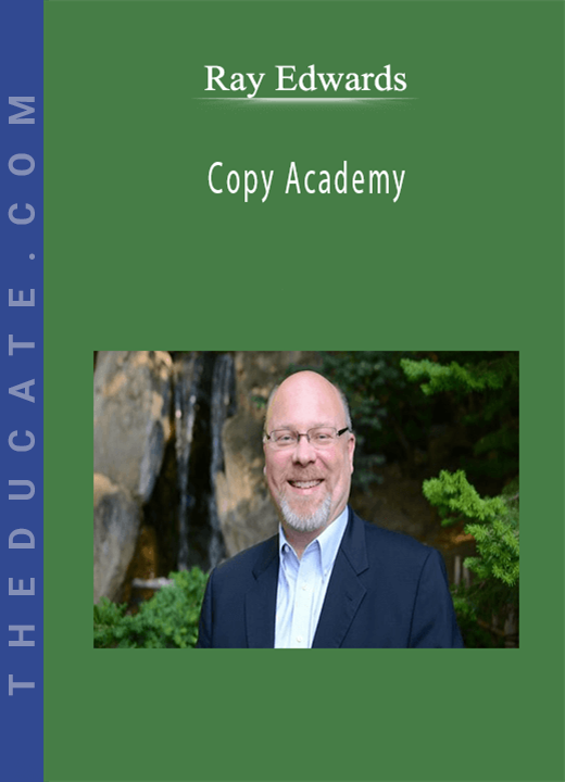 Ray Edwards - Copy Academy
