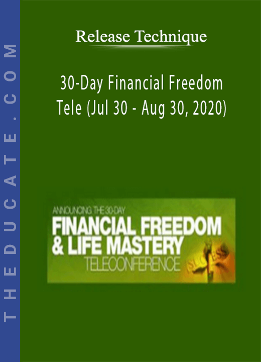 Release Technique - 30-Day Financial Freedom Tele (Jul 30 - Aug 30, 2020)
