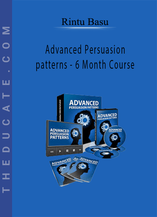 Rintu Basu - Advanced Persuasion patterns - 6 Month Course