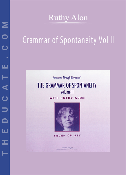Ruthy Alon - Grammar of Spontaneity Vol II