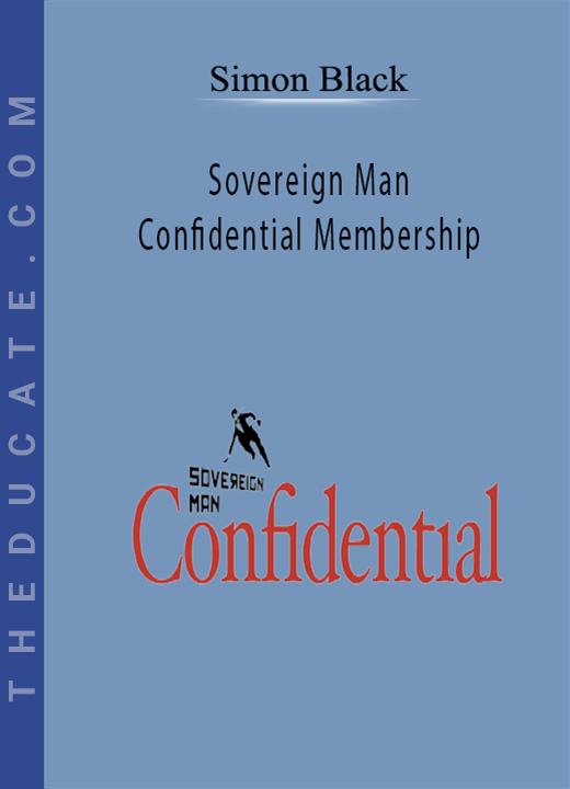 Simon Black - Sovereign Man Confidential Membership