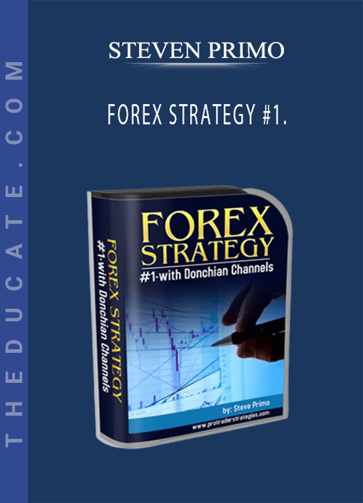 STEVEN PRIMO - FOREX STRATEGY #1
