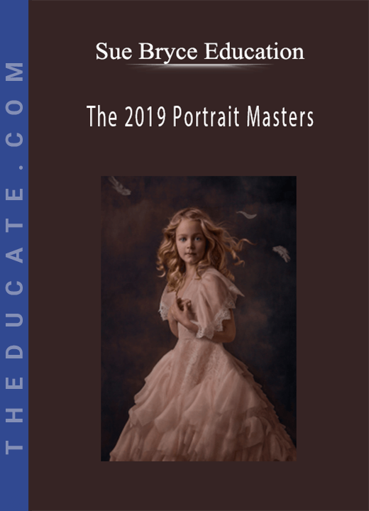 Sue Bryce Education - The 2019 Portrait Masters