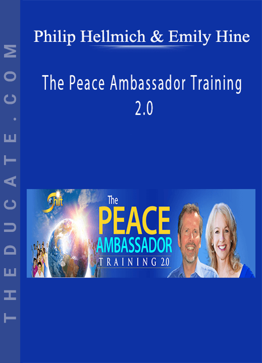 The Peace Ambassador Training 2.0 - Philip Hellmich & Emily Hine