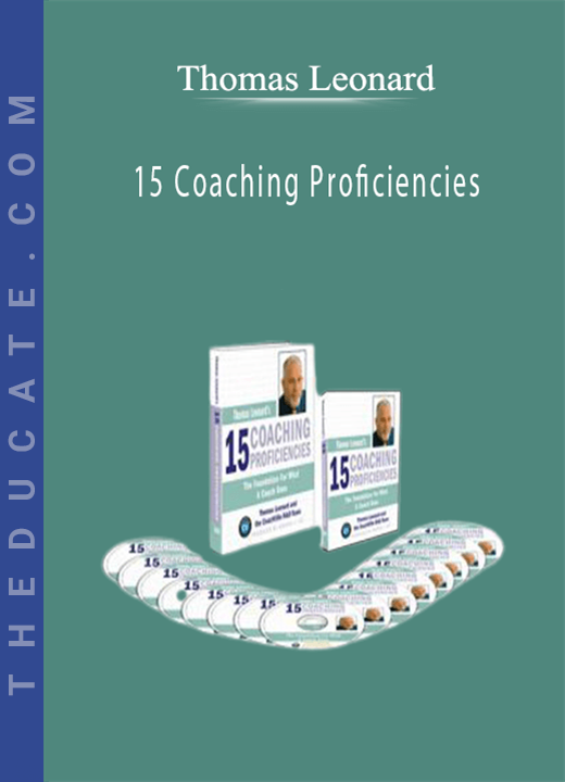 Thomas Leonard - 15 Coaching Proficiencies