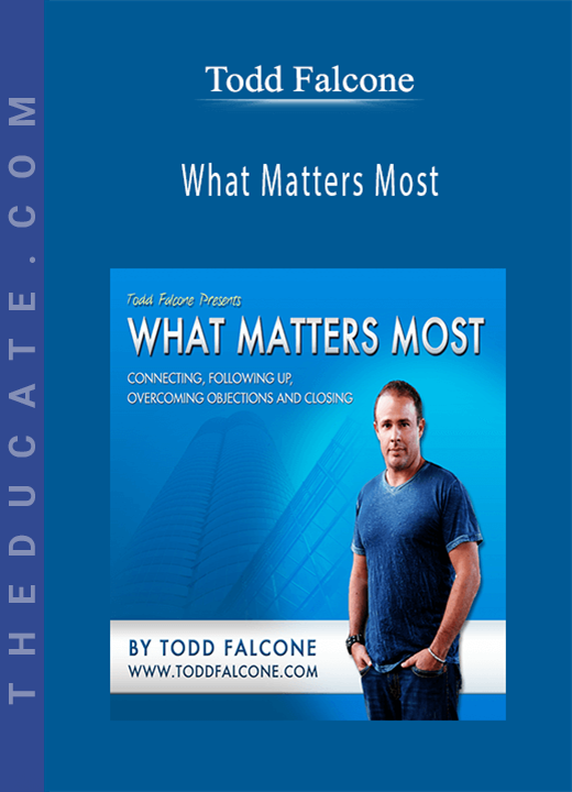 Todd Falcone - What Matters Most