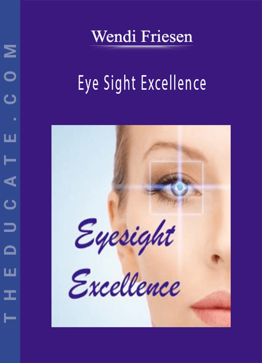 Wendi Friesen - Eye Sight Excellence
