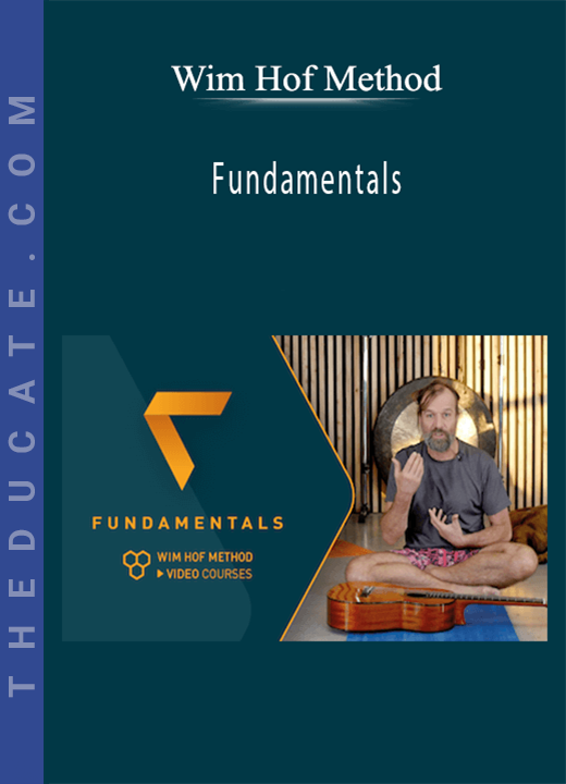 Wim Hof Method - Fundamentals