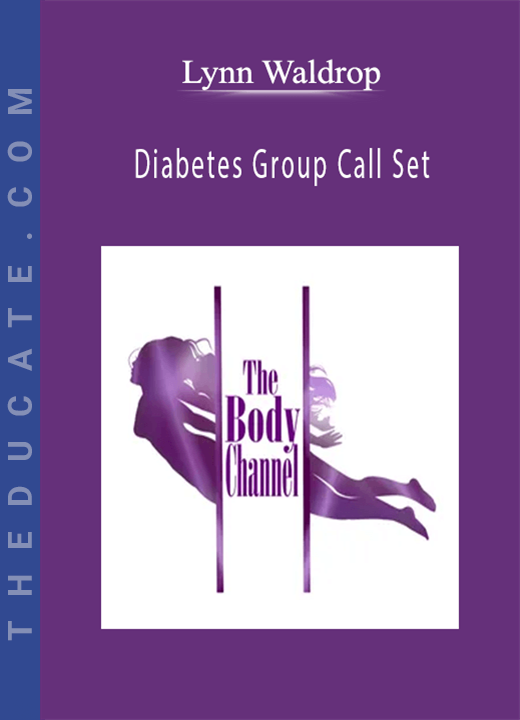 Lynn Waldrop - Diabetes Group Call Set