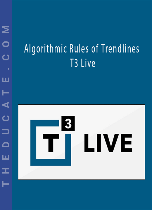Algorithmic Rules of Trendlines - T3 Live