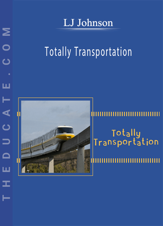 LJ Johnson - Totally Transportation