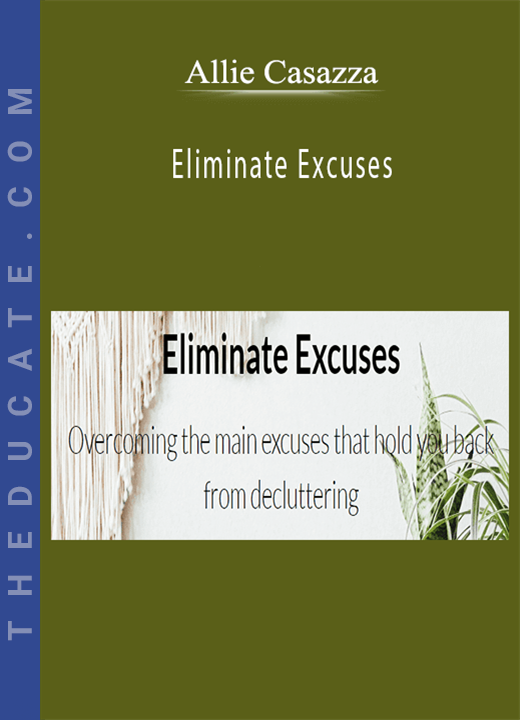 Allie Casazza - Eliminate Excuses