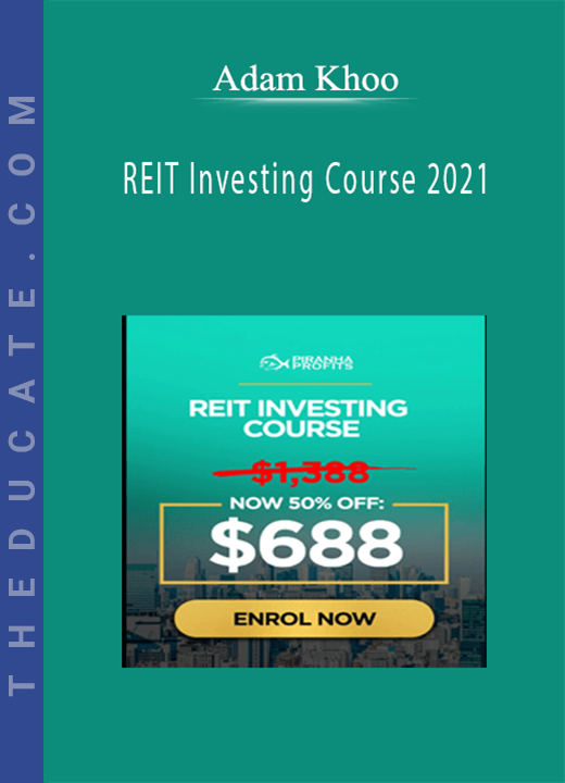 Adam Khoo - REIT Investing Course 2021