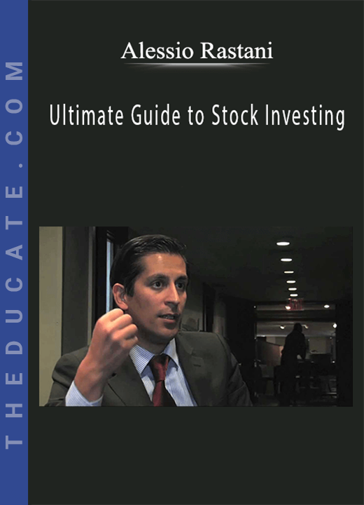 Alessio Rastani - Ultimate Guide to Stock Investing