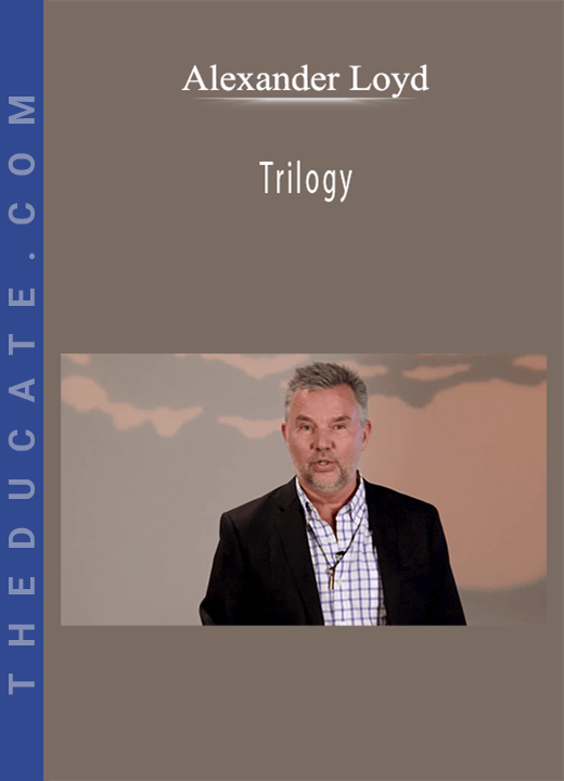 Alexander Loyd - Trilogy