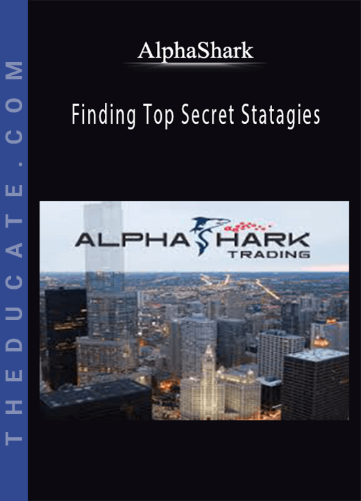 Alphashark - Finding Top Secret Statagies