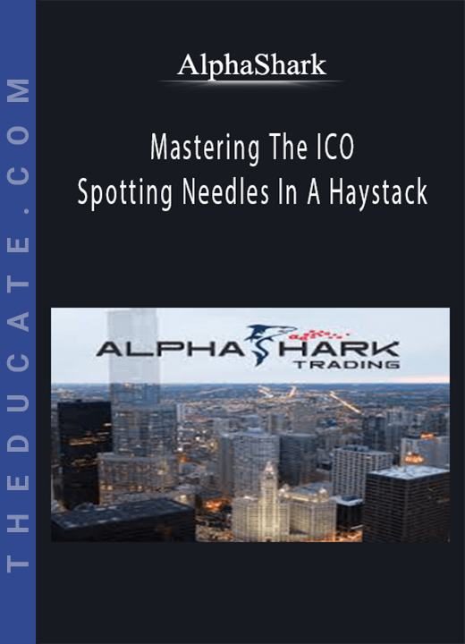 Alphashark - Mastering The ICO: Spotting Needles In A Haystack