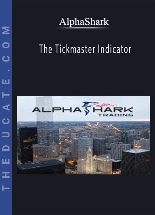Alphashark - The Tickmaster Indicator