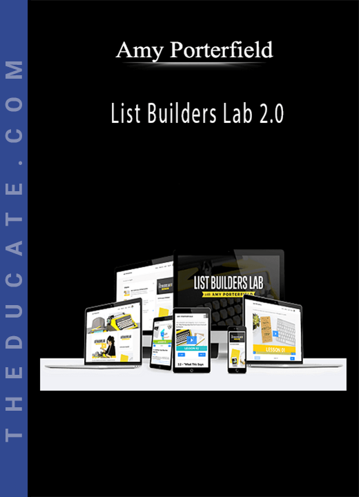 Amy Porterfield - List Builders Lab 2.0