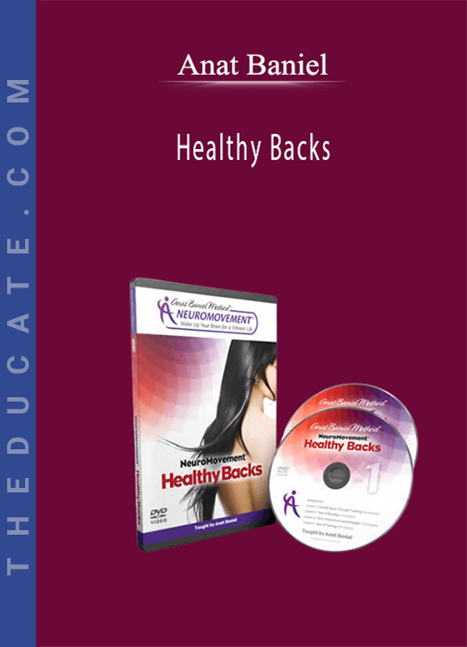 Anat Baniel - Healthy Backs