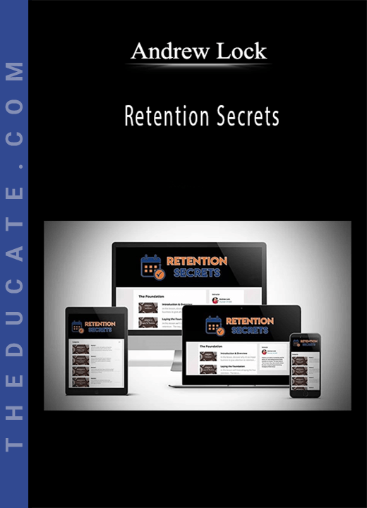 Andrew Lock - Retention Secrets