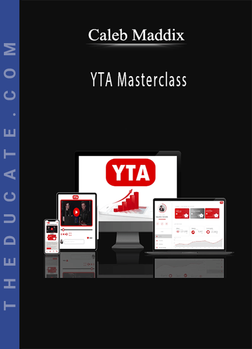 Caleb Maddix - YTA Masterclass