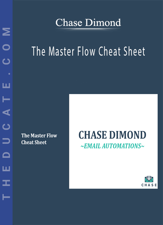 Chase Dimond - The Master Flow Cheat Sheet