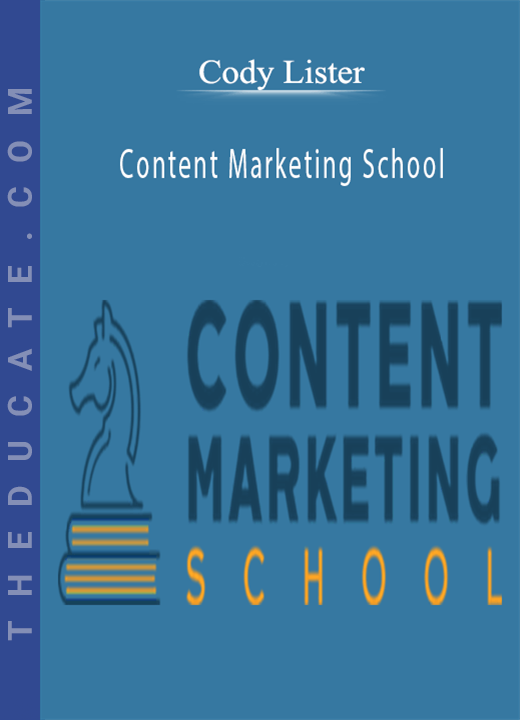 Cody Lister - Content Marketing School