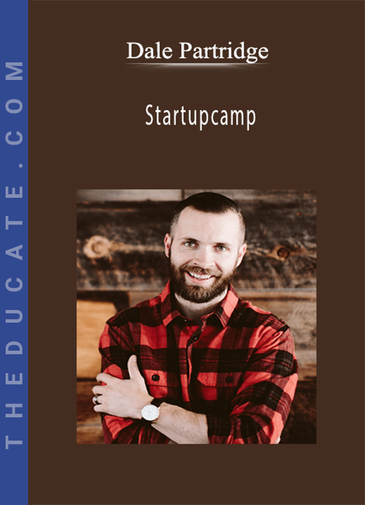 Dale Partridge - Startupcamp