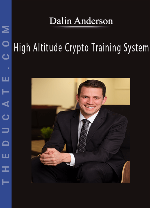 Dalin Anderson - High Altitude Crypto Training System