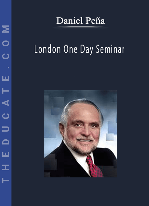 Daniel Peña - London One Day Seminar