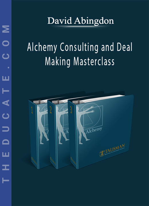 David Abingdon - Alchemy Consulting and Deal Making Masterclass